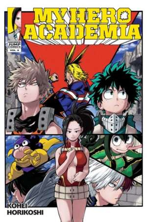 My Hero Academia, Vol. 8 : 8