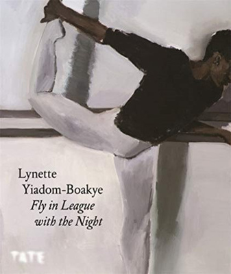 Lynette Yiadom-Boakye : Fly In League With The Night