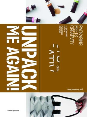 Unpack Me Again!: Packaging Meets Creativity