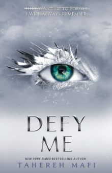 Defy Me by Tahereh Mafi