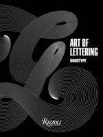 The Art of Lettering Perfectly Imperfect Hand-Crafted Type Design