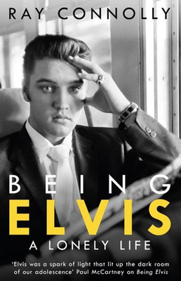 Being Elvis A Lonely Life