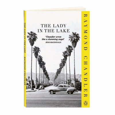 The Lady In The Lake by Raymond Chandler