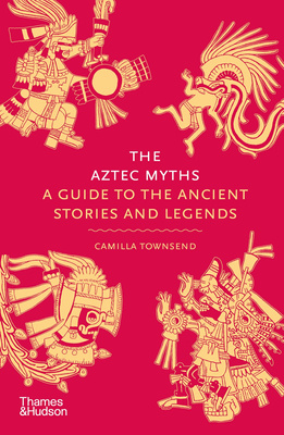 The Aztec Myths 