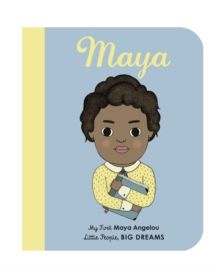 Maya Angelou : My First Maya Angelou