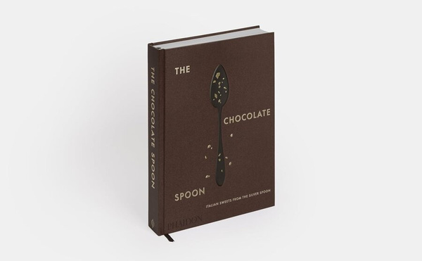 The Chocolate Spoon : Italian Sweets from the Silver Spoon