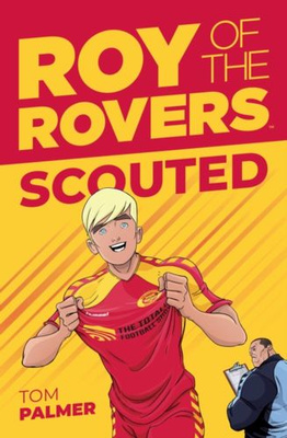 Roy Of The Rovers : Scouted