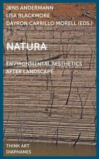 Natura - Environmental Aesthetics After Landscape