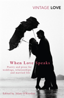 When Love Speaks Poetry and prose for weddings, relationships and married life.
