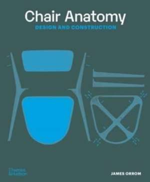 Chair Anatomy : Design and Construction