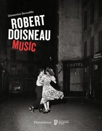 Robert Doisneau: Music