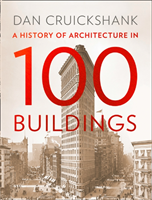 A History of Architecture in 100 Buildings