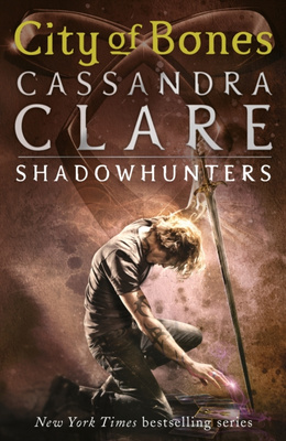 The Mortal Instruments 1: City of Bones by Cassandra Clare