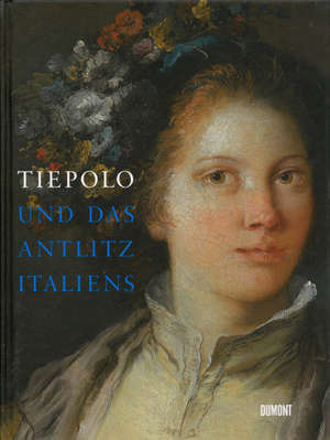 Tiepolo und das Antlitz Italiens