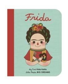 Frida Kahlo : My First Frida Kahlo