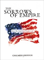 Sorrows of Empire Militarism, Secrecy and the End of the Republic