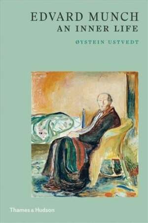 Edvard Munch : An Inner Life