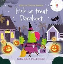 Trick or Treat, Parakeet