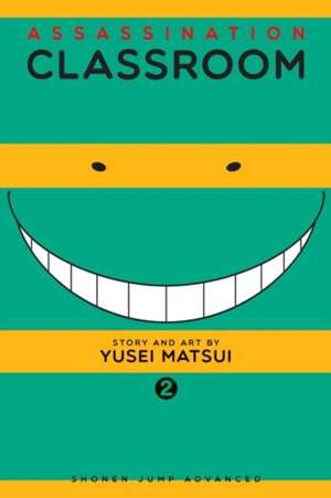 Assassination Classroom, Vol. 2 : 2