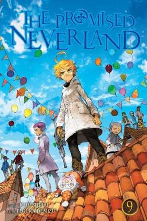 The Promised Neverland, Vol. 9 : 9