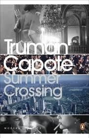 Summer Crossing by Truman Capote 