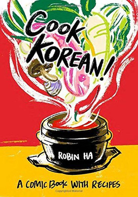 Cook Korean!: A Comic Book with Recipes