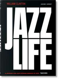 William Claxton: Jazzlife