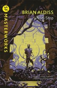 Non-Stop by Brian Aldiss 