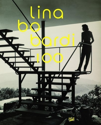 Lina Bo Bardi 100 : Brazil's Alternative Path to Modernism