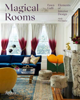 Magical Rooms : Elements of Interior Design