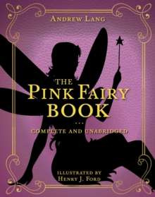 The Pink Fairy Book : Complete and Unabridged : 5