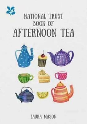 The National Trust Book of Afternoon Tea