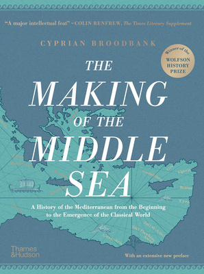 The Making of the Middle Sea