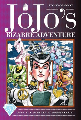 JoJo's Bizarre Adventure: Part 4--Diamond Is Unbreakable, Vol. 5 : 5