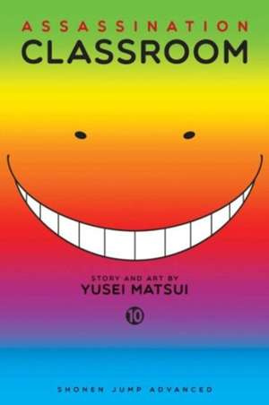 Assassination Classroom, Vol. 10 : 10