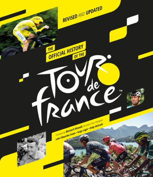 The Official History of the Tour de France (2025) : Revised and Updated