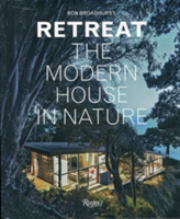 Retreat The Modern House in Nature