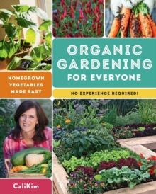 Organic Gardening for Everyone