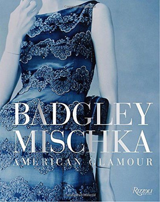 Badgley Mischka: American Glamour