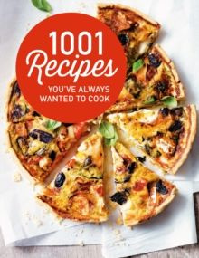 1001 Recipes You Always Wanted to Cook