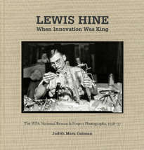 Lewis Hine – When Innovation was King