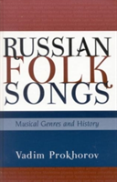 Russian Folk Songs Musical Genres and History