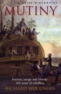 A Brief History of Mutiny