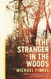 Stranger In The Woods