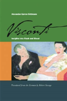 Visconti Insights into Flesh and Blood