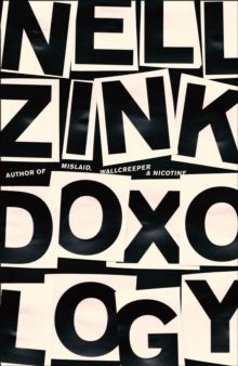 Doxology by Nell Zink