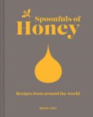 Spoonfuls of Honey : Recipes from around the world