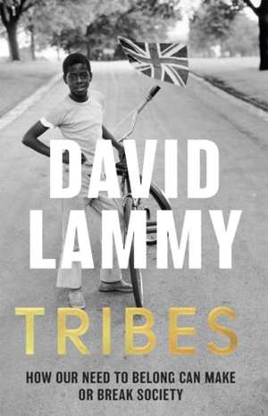 Tribes : A Search for Belonging in a Divided Society