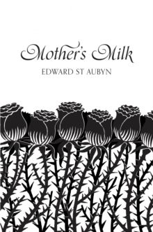 Mother's Milk (Picador 40th Anniversary Edition)