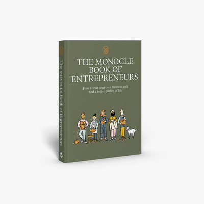 The Monocle Book of Entrepreneurs